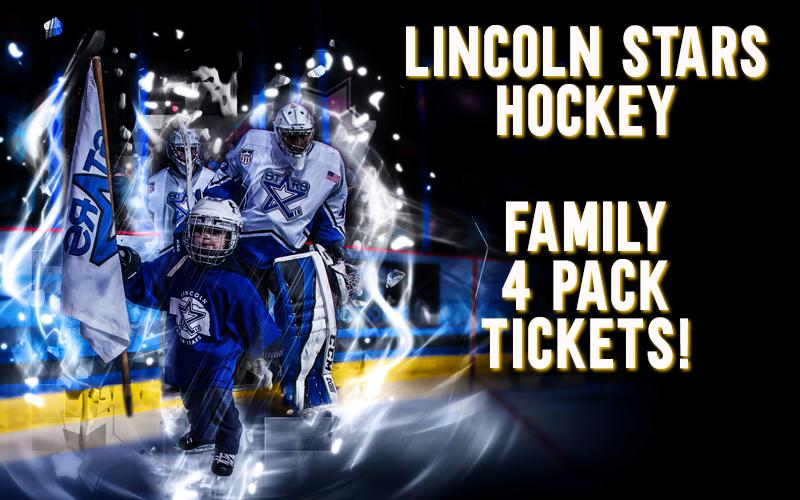 Lincoln Stars Hockey - Family 4 Packs $72 value for $36